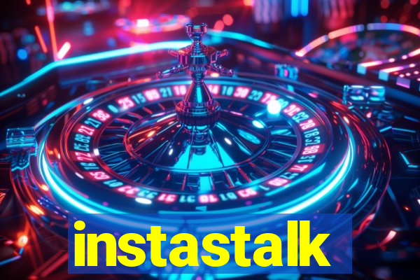 instastalk