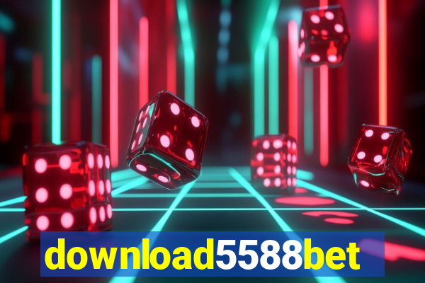 download5588bet