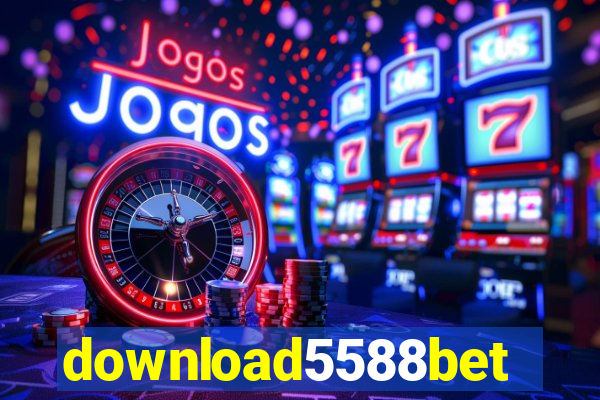 download5588bet