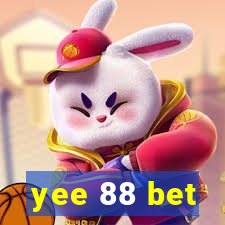 yee 88 bet