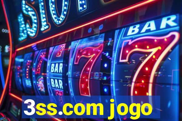 3ss.com jogo