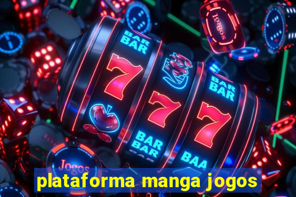 plataforma manga jogos