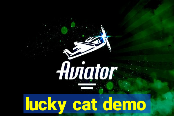 lucky cat demo