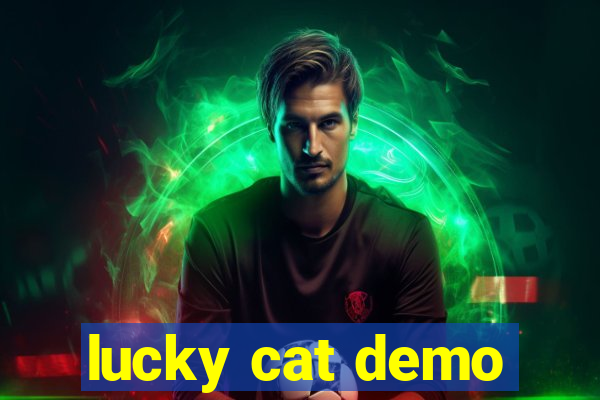 lucky cat demo