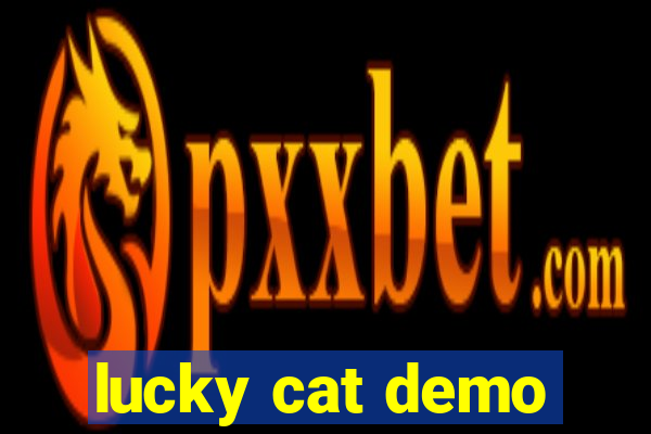 lucky cat demo