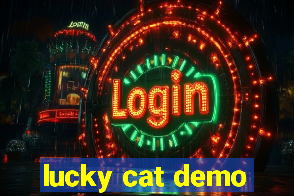 lucky cat demo