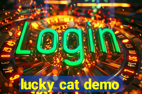 lucky cat demo