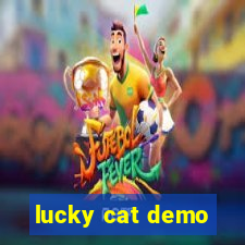 lucky cat demo