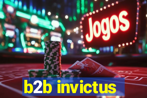 b2b invictus