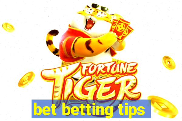 bet betting tips