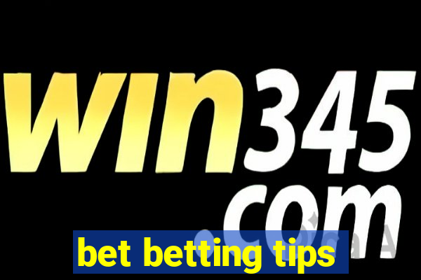 bet betting tips