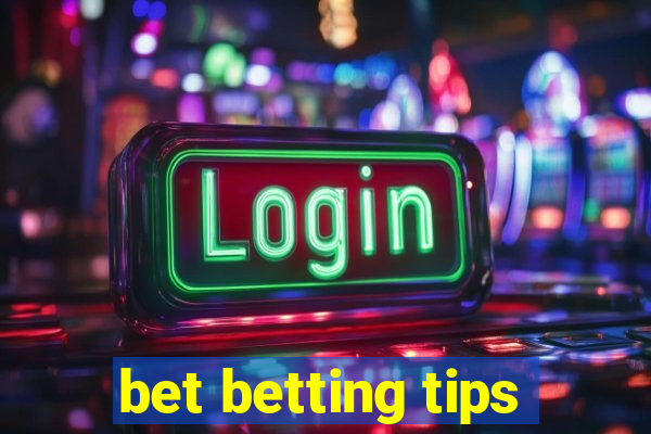 bet betting tips