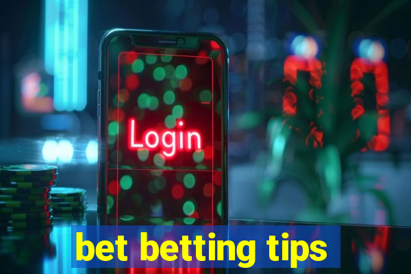 bet betting tips