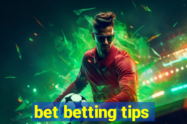 bet betting tips