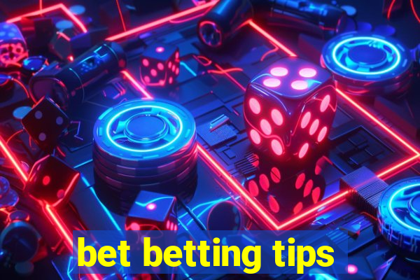 bet betting tips