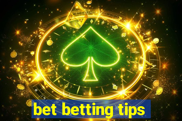 bet betting tips