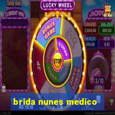 brida nunes medico