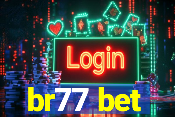 br77 bet