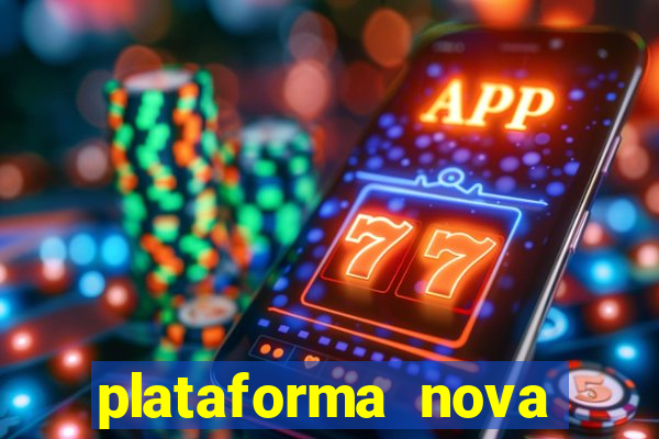 plataforma nova pagando fortune tiger baixar