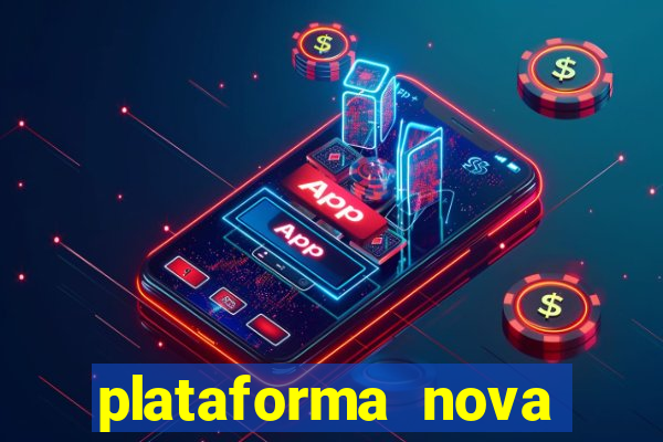 plataforma nova pagando fortune tiger baixar