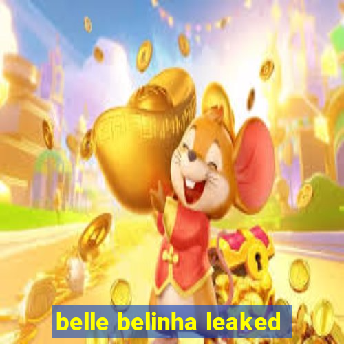 belle belinha leaked