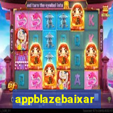 appblazebaixar