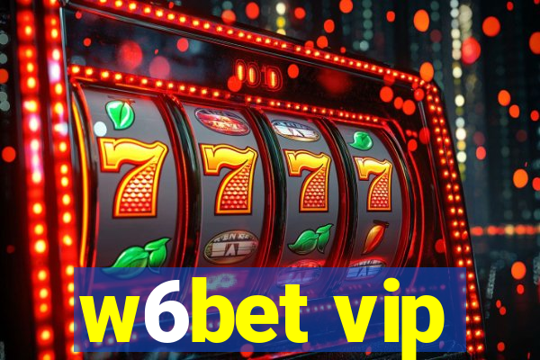 w6bet vip