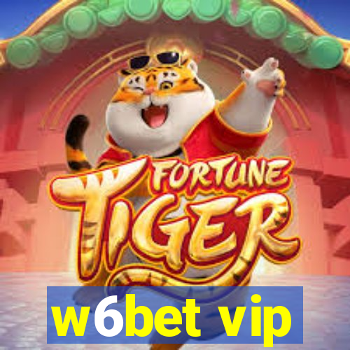 w6bet vip