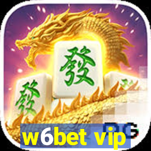 w6bet vip