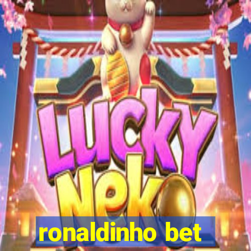 ronaldinho bet