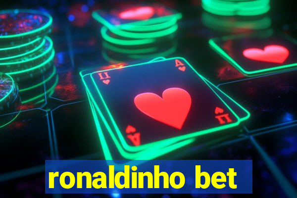 ronaldinho bet