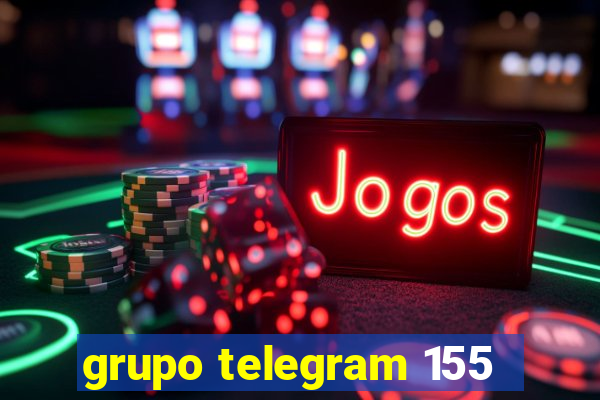 grupo telegram 155