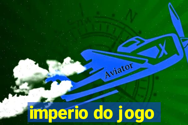 imperio do jogo