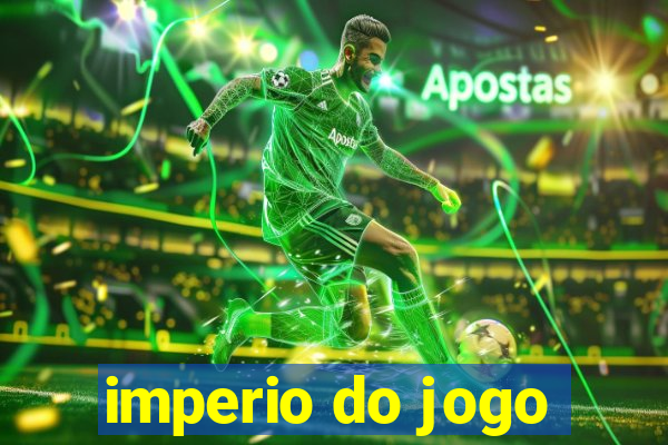 imperio do jogo