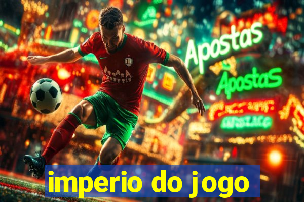 imperio do jogo