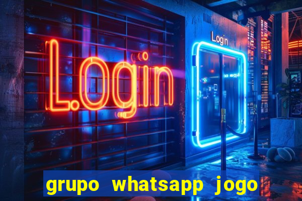 grupo whatsapp jogo do bicho