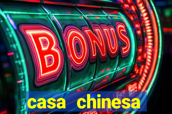 casa chinesa plataforma de jogos