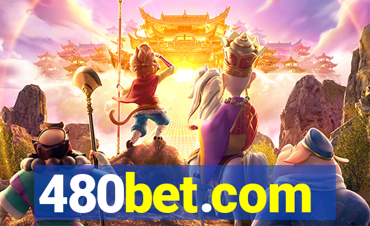 480bet.com