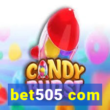 bet505 com