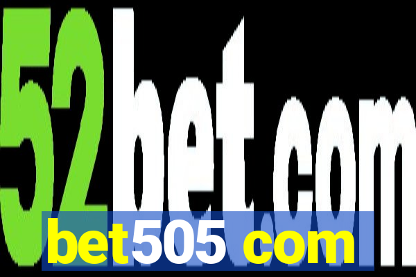 bet505 com