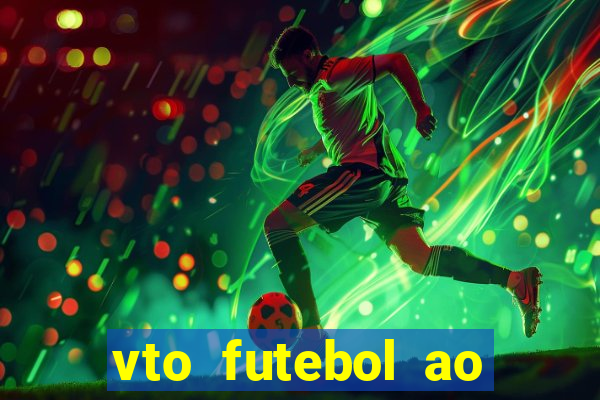 vto futebol ao vivo biz