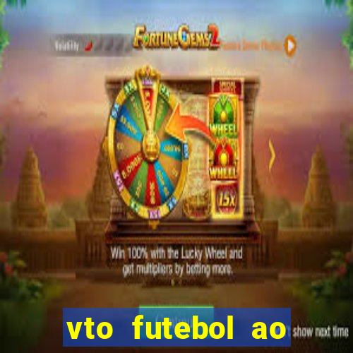 vto futebol ao vivo biz