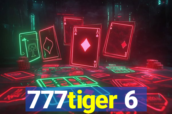 777tiger 6