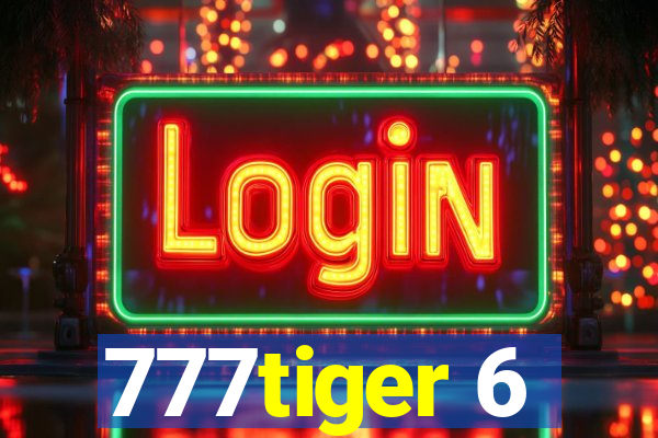 777tiger 6