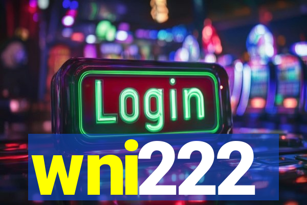 wni222