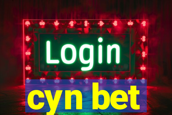 cyn bet