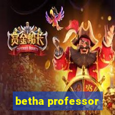 betha professor