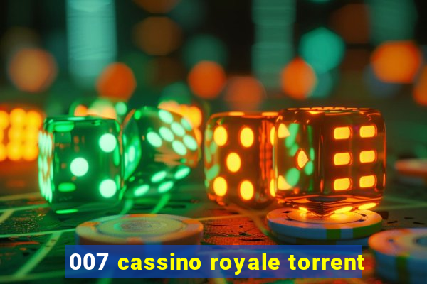 007 cassino royale torrent