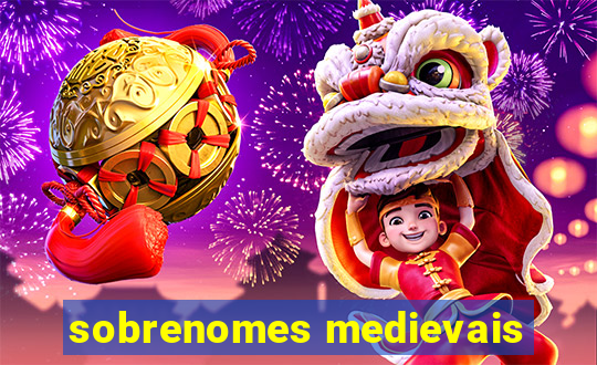 sobrenomes medievais