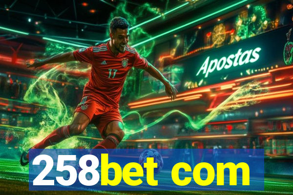 258bet com